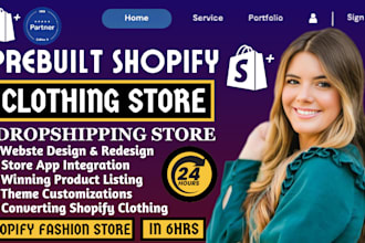 create a prebuilt dropshipping shopify clothing fashion store with custom theme
