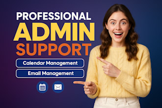 provide professional admin support to boost your productivity
