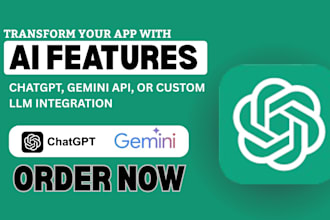 transform app with ai features, chatgpt, gemini API, or custom llm integration