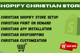 christian shopify store setup for your apparel christian product gift store pod