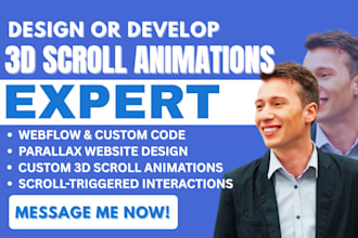 design and develop immersive 3d scroll animation websites  in webflow or code