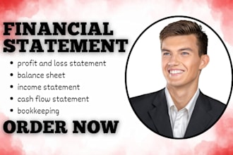 prepare income statement, balance sheet and cash flow for tax filling and loans
