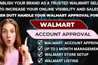 create and set up a walmart account for approval on the walmart marketplace