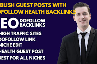 publish medical and health guest posts on high da sites with do follow backlinks