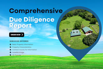 create comprehensive vacant land due diligence reports