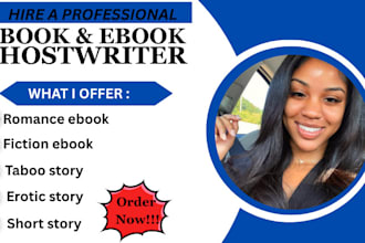 ghostwrite romance novel, erotic story,bdsm story, kinks story, taboo story