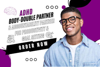 be your adhd coach body double accountability productivity coach life coaach