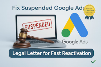 write legal letter to fix and reinstate your suspended google ads account