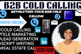 do b2b cold calling, telemarketing , lead generation, appointment setting