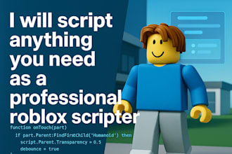 script anything you need as a professional roblox scripter