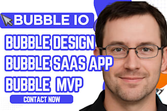 bubble io developer, bubble web app, bubble saas app, bubble mvp, bubble website