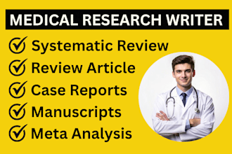 write medical manuscript writing, systematic review, case report, review article