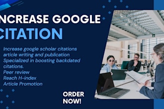 increase your google scholar citations and write article