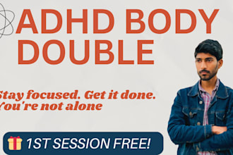 be your adhd body double for focus and productivity