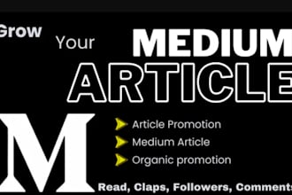 organically viral medium article promotion, medium followers, medium promotion