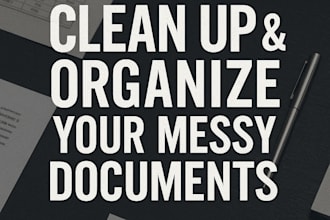 organize your messy info into clean, usable documents
