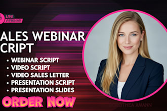 write webinar script video sales letter and create stunning presentation slides