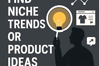 find niche trends or product ideas tailored to your market