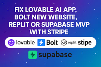 fix lovable ai app, v0 saas bolt new website, replit or supabase mvp with stripe