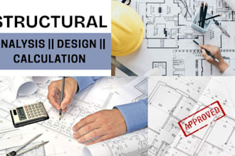 perform structural analysis and designs for your building project