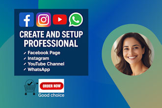 create and professionally set up your facebook, instagram, youtube and whatsapp