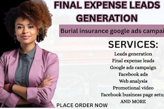 final expense leads final expense burial insurance lead generation, google ads