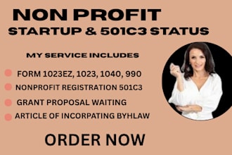 file your 501c3 paperwork, non profit registration, form 1023ez and full, bylaw