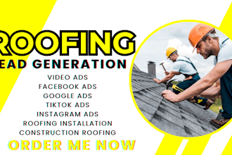construction roofing leads roofing installation leads roofing video, ad campaign