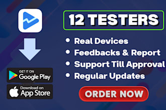 provide 12 testers for google play store mobile app closed testing play console
