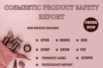 write cpsr, gpsr, pif, sds, toxicology report, product label