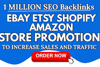 do ebay promotion, etsy promotion, seo and marketing to boost sales and traffic