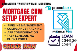 setup mortgage CRM lendingwise shape CRM promoboxx easy mortgage apps loanerx