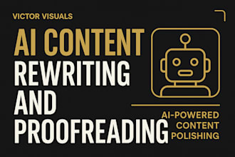 do ai content rewriting, proofreading, and humanization expert