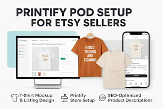 printify print on demand for etsy sellers, pod listing, printify tshirt design