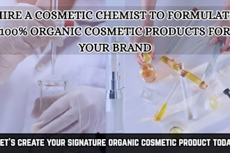be cosmetic chemist to develop formulation for organic product