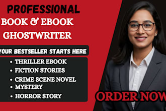 ghostwrite fiction, thriller,horror story, crime ebook for amazon KDP publishing