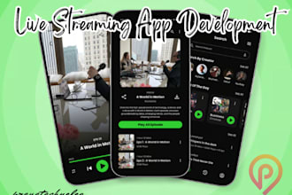 develop live streaming app video streaming music streaming app streaming website