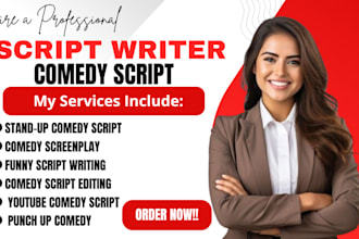 write funny youtube comedy scripts, skits, dark comedy, stand up routines