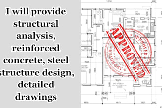 structural analysis, concrete steel design, detailed drawings