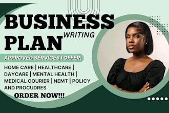 write compliant business plan and licensing  for childcare, home care, preschool