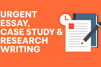 do urgent essay writing, case study, research and summary, report and paper