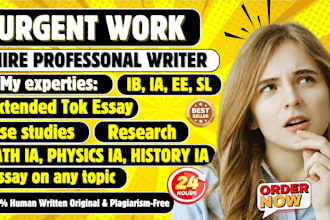 do urgent ib extended essays, tok exhibition essays, ess ia sl and ias hl