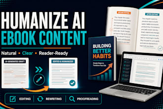 edit and humanize ai generated ebooks and nonfiction content
