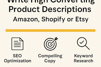 write high converting product descriptions for amazon, shopify or etsy
