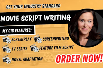 write professional movie script, screenplay, tv series or feature film script