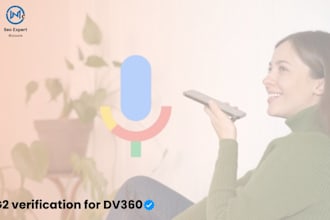 do your g2 verification for dv360 quickly and professionally