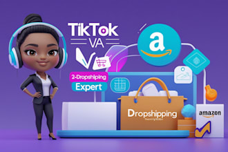be your tiktok virtual assistant for 2 step dropshipping success