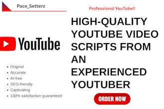be a dedicated script writer for youtube video script writing