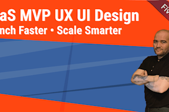 design saas mvp UX UI for faster launch and growth