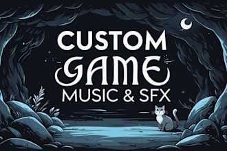 design game music and sfx based on your vision